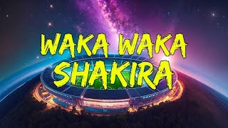 Shakira Waka waka This Time For Africa lyrics foryou shakira wakawaka song [upl. by Martinsen]