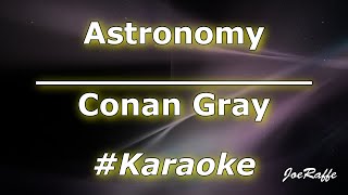 Conan Gray  Astronomy Karaoke [upl. by Aneahs]