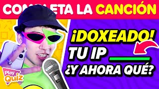 Completa la canción del Streamer  PARTE 1 🔊👾🤭  PlayQuiz Trivia [upl. by Ylrehs]