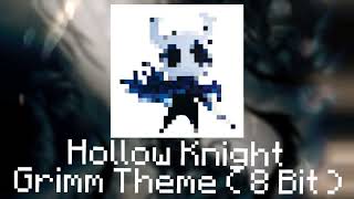 Hollow Knight  Grimm Theme 🗡️  8 Bit Cover [upl. by Reppart]