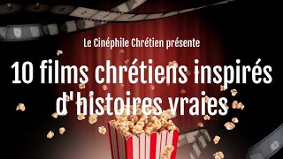 10 Films Chrétiens Inspirés dHistoires Vraies À Voir Absolument  partie 1 [upl. by Arraet]