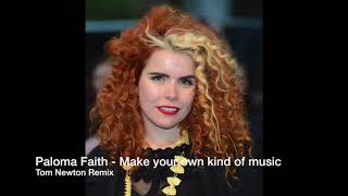 CYPNX Vs Paloma Faith Make your own kind of music [upl. by Anema889]