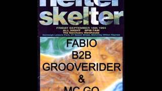 Fabio B2B Grooverider amp Mc GQ  Helter Skelter 16th September 94 [upl. by Evvy]