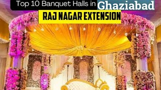 Top 10 Banquet Halls In Rajnagar Extension Ghaziabad  Banquet Halls In RajNagar Ghaziabad 2022 [upl. by Anua]