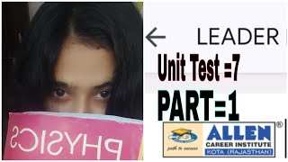 Allen Leader Test Unit7 Paper AnalysisBest solution Test Paperneetaspriant neet2025 [upl. by Mauve]