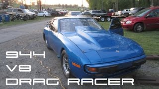 Porsche 944 V8 Drag Racer [upl. by Boylan]