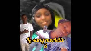 Le sang mortelle [upl. by Begga]