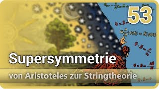 Supersymmetrie • Aristoteles zur Stringtheorie 53  Josef M Gaßner [upl. by Ming]