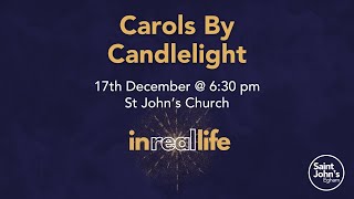 Carols by Candlelight  17th December 2023 [upl. by Annua]