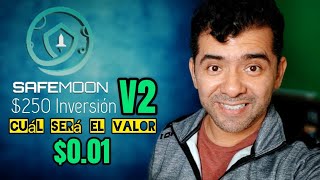 SafeMoon V2 250 Invertido Valor si llega 001 [upl. by Bayless]