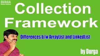 Differences between ArrayList and LinkedList Collection Framework [upl. by Aniad866]