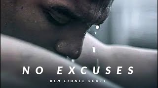 NO EXCUSES  Best Motivational Video [upl. by Draneb]