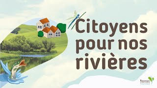 Citoyens pour nos rivières  devenez acteur de la gestion de leau [upl. by Lotsirb]