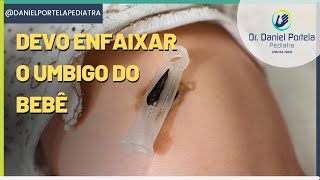 Devo enfaixar o umbigo do bebê para evitar hérnia [upl. by Euqenimod640]