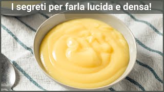 CREMA PASTICCERA Ricette per farcire e decorare torte e dolci [upl. by Evanthe]