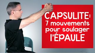 Capsulite  7 mouvements HYPER simples pour soulager la douleur à lépaule [upl. by Bernette]