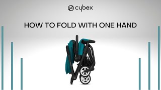 How to Fold Your Stroller  Eezy S Twist 2  Eezy S Twist2  CYBEX Tutorial [upl. by Dehlia975]