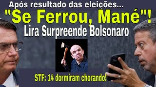 SURPRESA LIRA FACADA EM BOLSONARO E EXTREMISTAS STF 14 DANÇAM PIMENTA GOVERNO SE FORTALECEU [upl. by Trill]