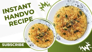 Quick and Easy Instant Handvo Recipe  How to Make Handvo [upl. by Durtschi102]