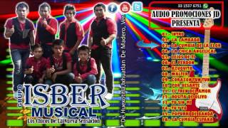 GRUPO ISBER MUSICAL VOL 1 COMPLETO 2016 [upl. by Itnahs]