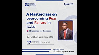 Masterclass on how to overcome fear and failure in ICAN [upl. by Taite]