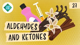 An Overview of Aldehydes and Ketones Crash Course Organic Chemistry 27 [upl. by Brandwein]