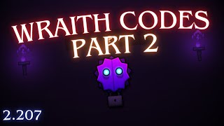 All NEW 7 Wraith Vault Codes Revealed PART 2  Geometry Dash Update 2207 [upl. by Eltsirk]