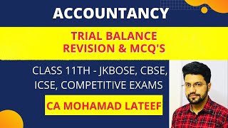 Trial Balance Revision and MCQs by CA Lateef [upl. by Mcmath]