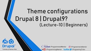 Theme configurations Drupal 8  Drupal9  Lecture10 [upl. by Britta]