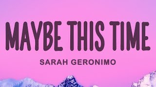 Sarah Geronimo  Maybe This Time Lyrics [upl. by Baugh]