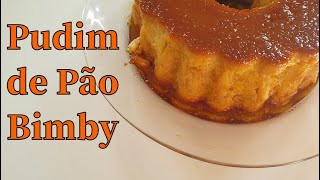 Pudim de Pão na Bimby  Thermomix [upl. by Weidman]