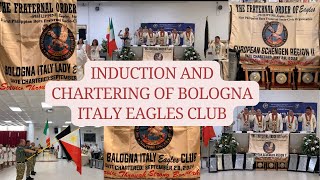 INDUCTION amp CHARTERING of Bologna EAGLES Club  Bologna Lady EAGLES Club  Parma Lady EAGLES Club [upl. by Salomon835]