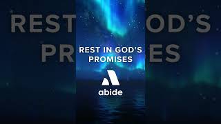 Rest in Gods Promises  Fall Asleep with Abide [upl. by Sayles]