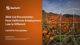 2024 CalPeculiarities How California Employment Law is Different  Part 4 CalOSHA Peculiarities [upl. by Yderf]