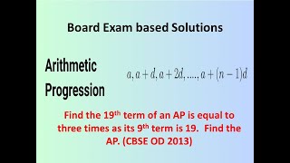 Find the 19th term of an AP is equal to three times as its 9th term is 19 Find the AP CBSE 2013 [upl. by Gulgee]