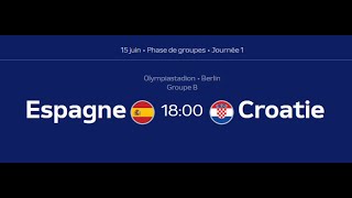 ESPAGNE VS CROATIE  UEFA EURO 2024  SPAIN VS CROATIA  DAY 1 GROUP STAGE  JOURNÉE 1 POULES [upl. by Furnary]