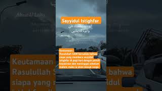 Sayyidul Istighfar youtubeshorts viralvideo sayyidulistighfar [upl. by Menendez]