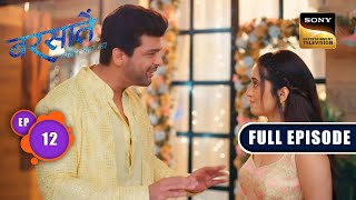 The Love Project  Barsatein  Mausam Pyaar Ka  Ep 12  Full Episode  25 July 2023 [upl. by Docila]