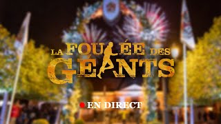 DIRECT  La Foulée des Géants  Puy du Fou [upl. by Mazman]