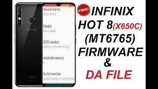 INFINIX HOT 8 X650C MT6765 TESTED FIRMWARE amp DA FILE [upl. by Marbut]