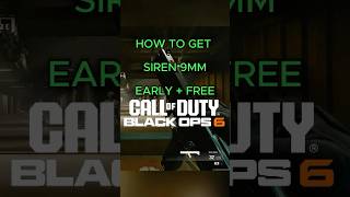 HOW TO GET THE NEW SIREN 9MM SMG FOR FREE cod callofduty blackops6 wen warzone bo6 shorts [upl. by Anitsihc37]