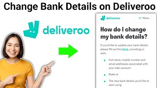 How To Change Bank Details on Deliveroo  2024 [upl. by Dagney198]