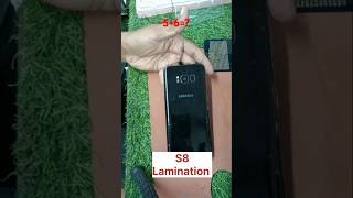 Samsung S 8 Lamination  Mobile Original Lamination 😃😅🤣😂🤦🌈🦚😸 shorts youtubeshorts shortsfeed [upl. by Solitta142]