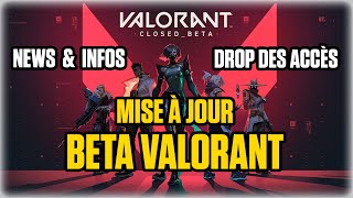 MISE À JOUR  ACCÈS À LA BETA VALORANT NOUVEAU DROP DACCÈS  NEWS [upl. by Meean]