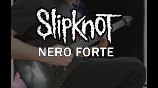 Slipknot  Nero Forte Cover [upl. by Herm524]