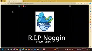 RIP Noggin [upl. by Nivanod]