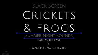 Black Screen 10 Hours  Crickets and Frogs  Cricket Sounds for Sleeping  Summer Night Sounds V5 [upl. by Lednyc]