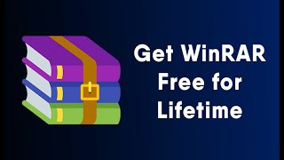 Get WinRAR Lifetime License Key [upl. by Ateekahs]