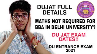 BBA in Delhi UniversityIs maths compulsory for BBA in DU DU JAT syllabusDU admission proces 2021 [upl. by Eelime]