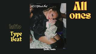 LATTO ATLANTA TRAP TYPE BEAT quotAll Onesquot [upl. by Ivanna757]